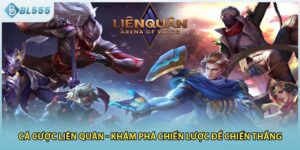 Cá Cược Liên Quân - Khám Phá Chiến Lược Để Chiến Thắng